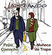 Pepe Camacho & Muñeca de Trapo : "Jazzeando"