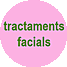 tractaments facials