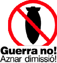 cartell: GUERRA NO !    AZNAR DIMISSIÓ !
